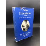 "Miss Horniman and the Gaiety Theatre Manchester" Book by author Rex Pogson. With four signed