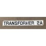 A Metal sign 'Transformer 2A'