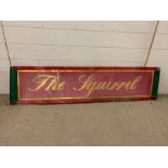 A Vintage Aluminium sign 'The Squirrel'