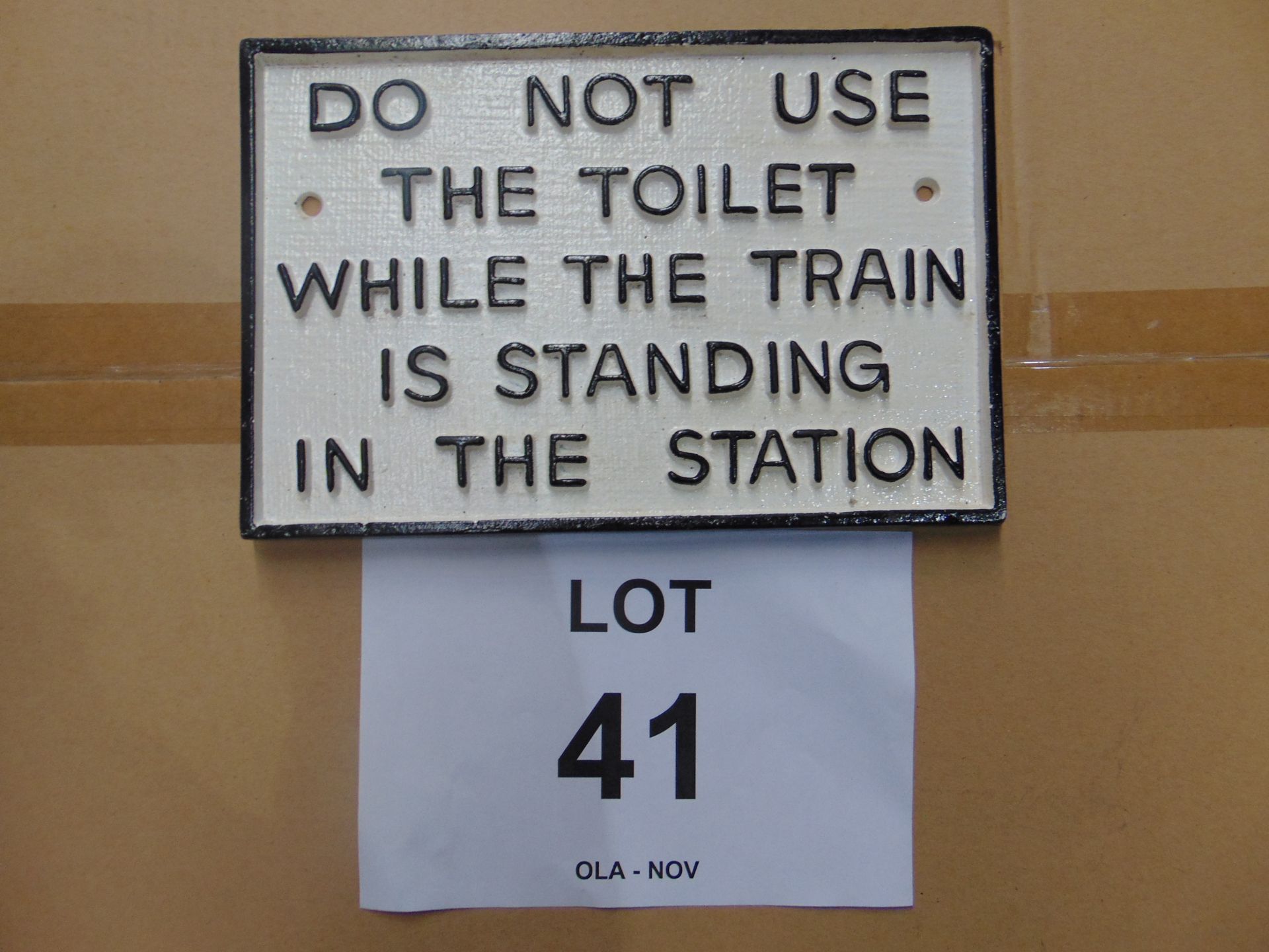 CAST IRON RAILWAY SIGN " DO NOT USE THE TOILET - Image 2 of 4