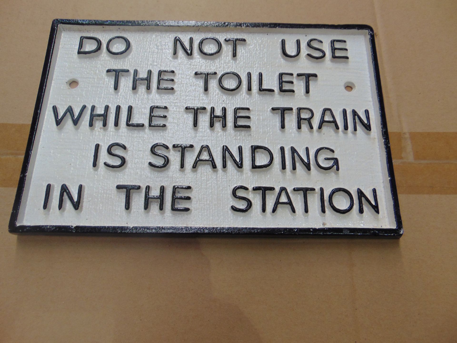 CAST IRON RAILWAY SIGN " DO NOT USE THE TOILET - Image 4 of 4