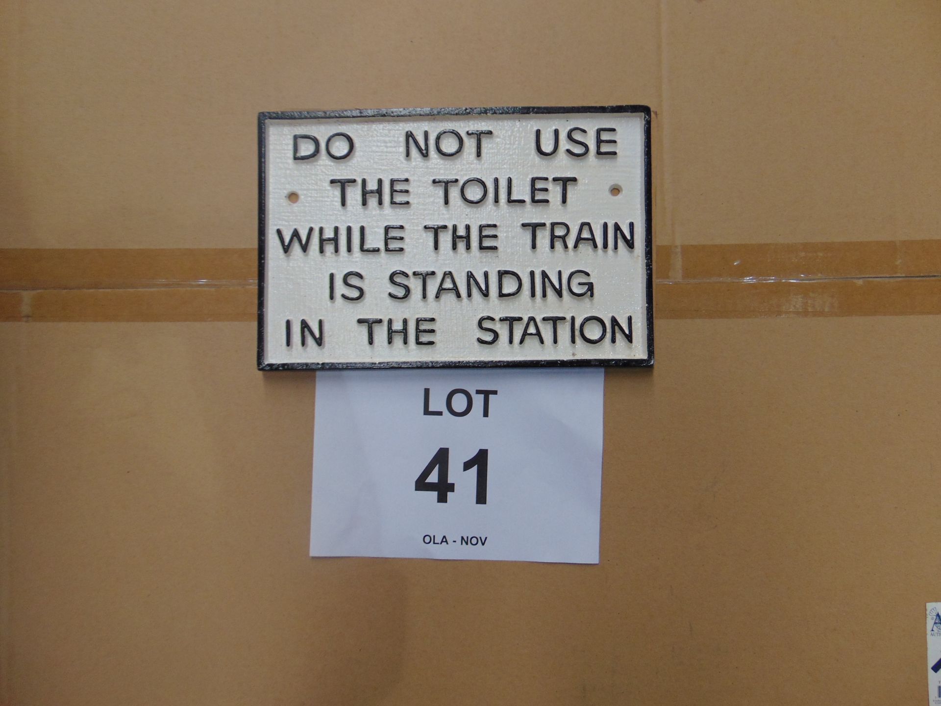 CAST IRON RAILWAY SIGN " DO NOT USE THE TOILET