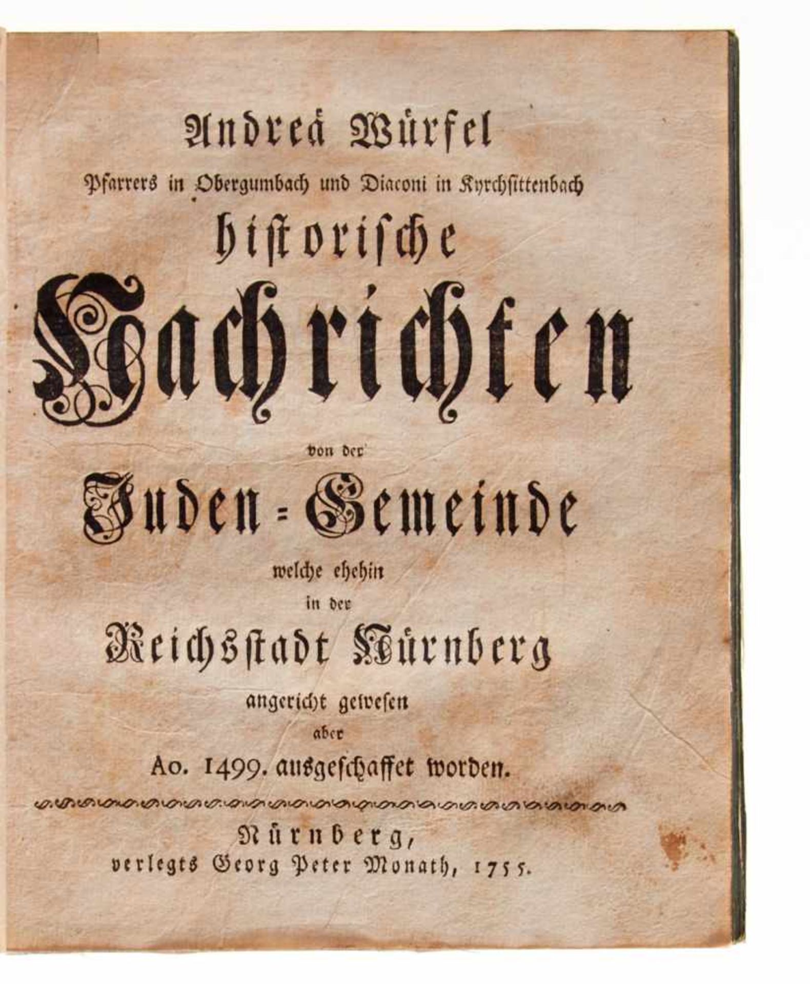 Nürnberg - Würfel, A.,Historische Nachrichten von der Juden-Gemeinde welche ehehin in der - Bild 2 aus 3