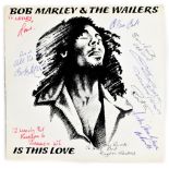 Bob Marley; a signed copy of 7" vinyl single, 'Is This Love', Bob Marley and the Wailers,