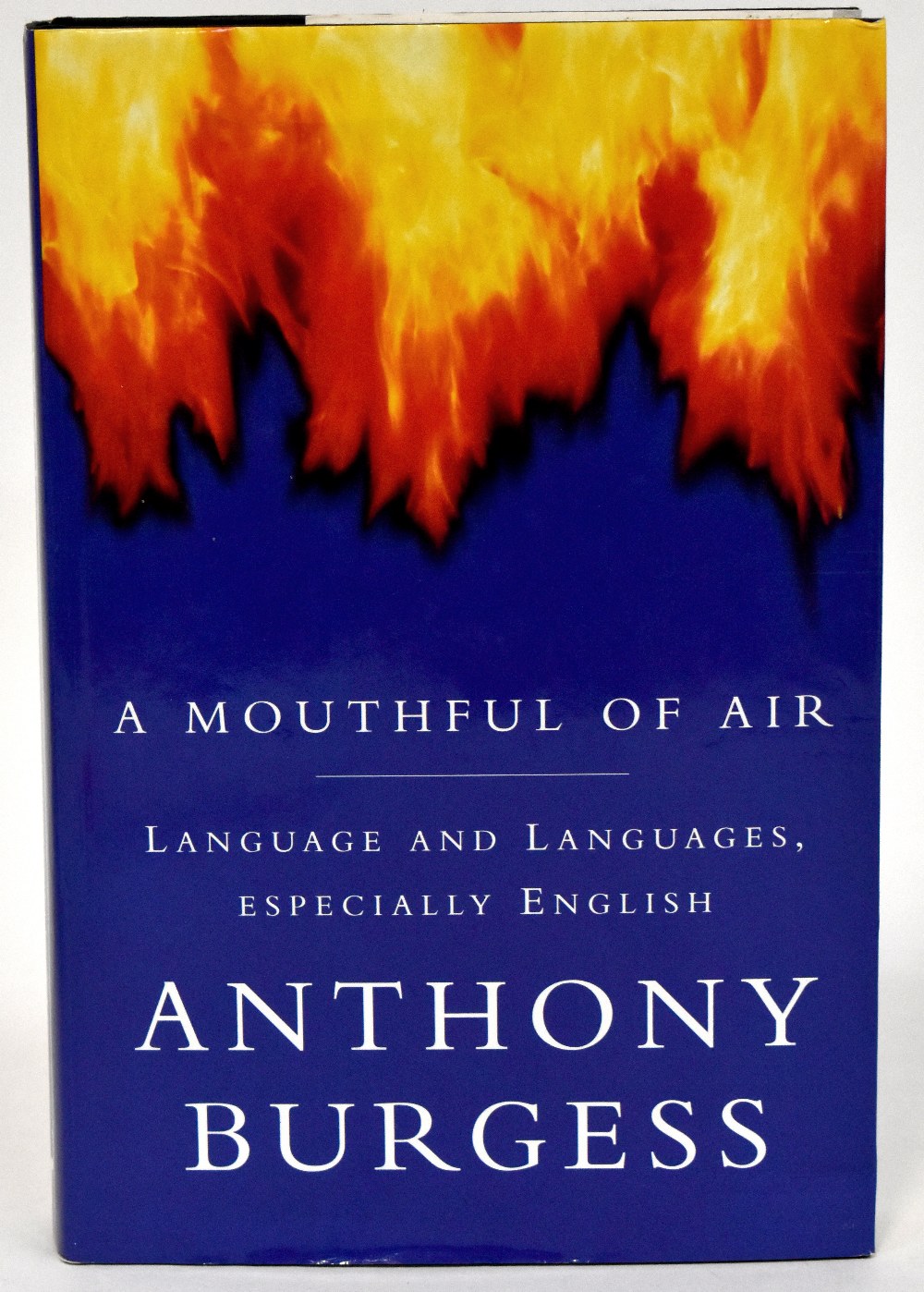 Withdrawn ANTHONY BURGESS; a signed hardback, 'A Mouthful of Air',