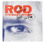 ROD STEWART; a 45rpm single 'Infatuation/Three Time Loser', inscribed 'To Sue,