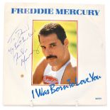 FREDDIE MERCURY; a 45rpm 'I Was Born to Love You/Stop All the Fighting', with inscription 'To David,