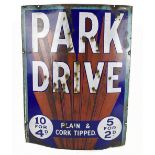 An original advertising enamelled sign 'Park Drive Plain & Corked Tipped', 81 x 60cm.Additional