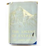 An autographed hardback book 'The Ascent of Everest' by John Hunt, pub.