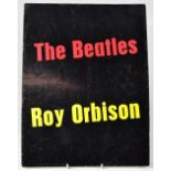 THE BEATLES; a rare signed, The Beatles and Roy Orbison tour programme,