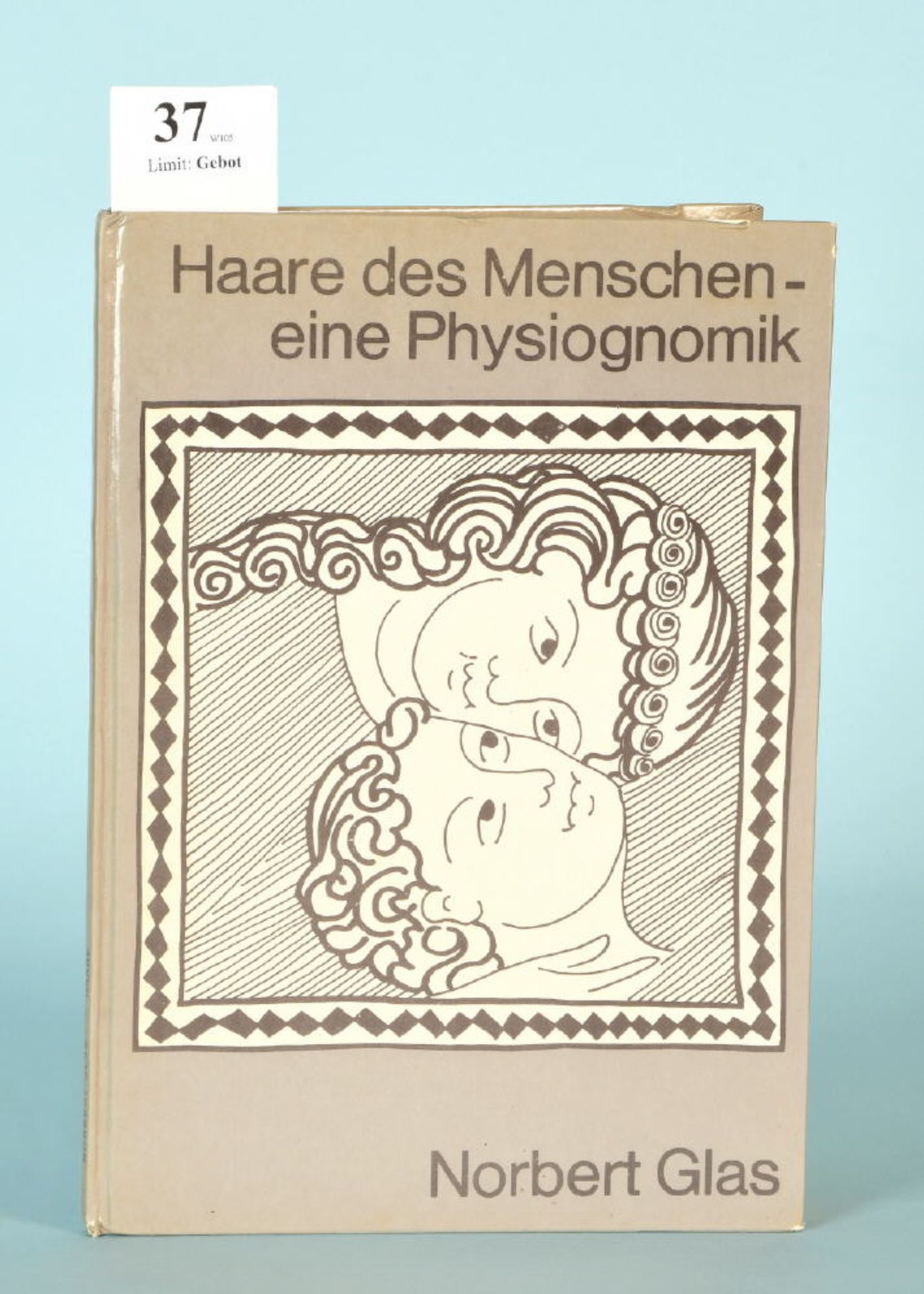 Glas, Norbert "Die Haare des Menschen - eine Physiognomik"