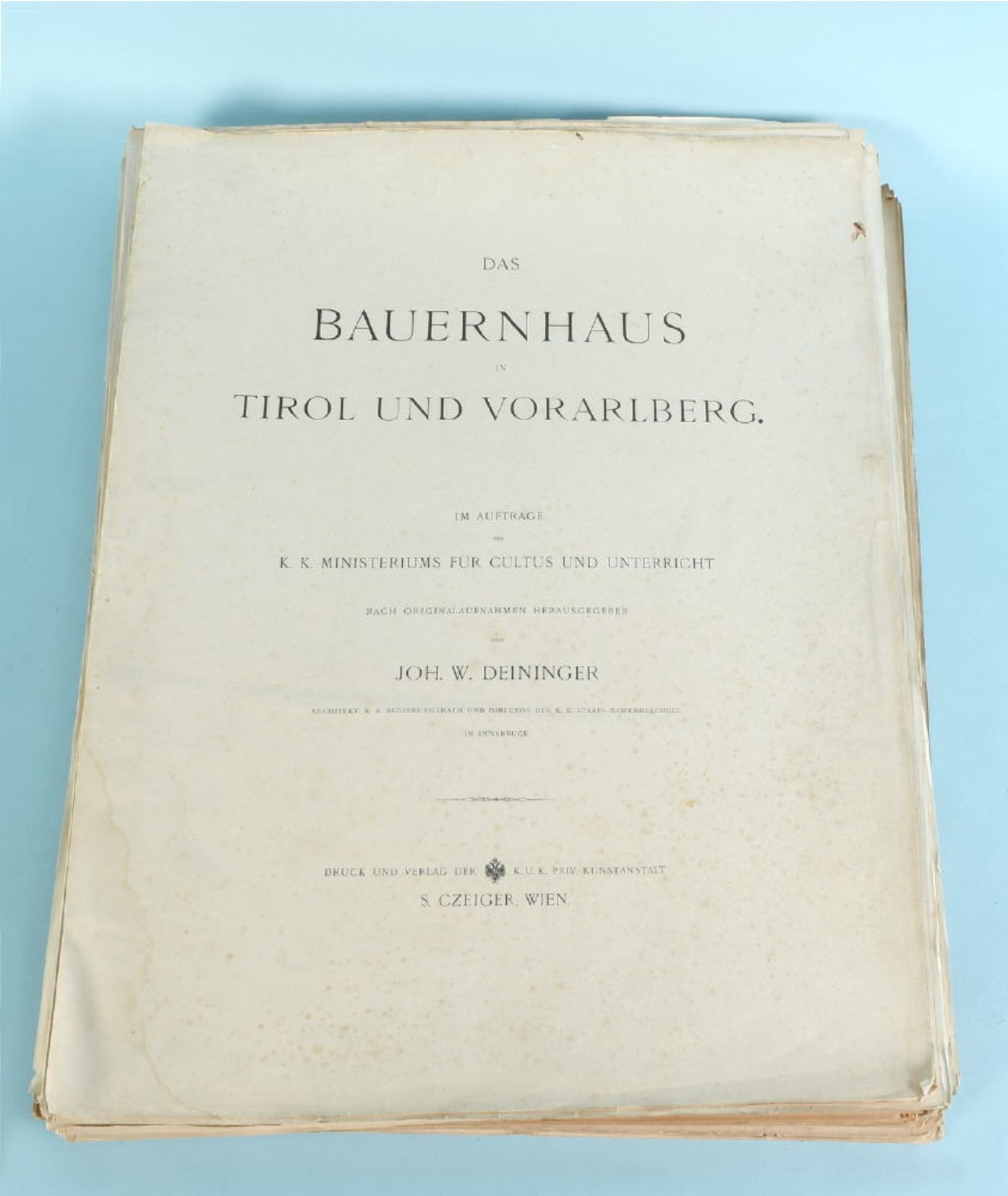 Deininger, Joh. W. "Das Bauernhaus in Tirol und Vorarlberg"