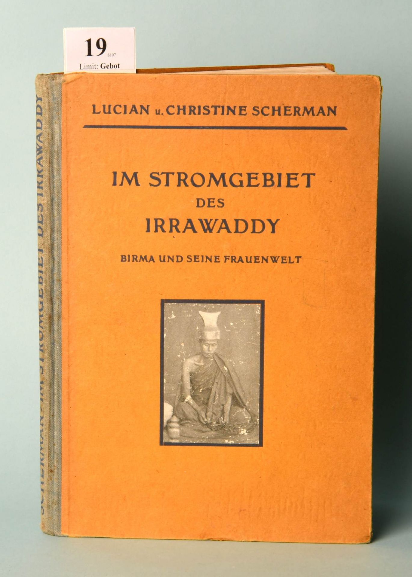 Scherman, L. u. C. "Im Stromgebiet des Irrawaddy - Birma und..."