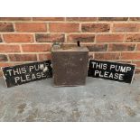 RB & Co Vintage Petrol Can & Two Aluminium This Pump Please" Sign"