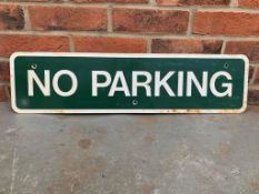 Aluminium No Parking" Sign"