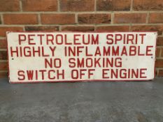 Aluminium Petroleum Spirit Warning Sign