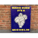 Make Sure Its A Michelin Sign on Board