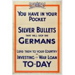 War Poster Silver Bullets War Loan WWI UK Text
