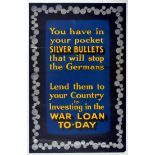 War Poster Silver Bullets War Loan WWI UK