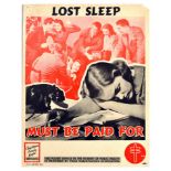 Propaganda Poster Lost Sleep Must Be Paid For Public Health