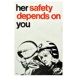 Propaganda Poster Her Safety Depends On You RoSPA Road Safety UK