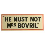 Advertising Poster Bovril Beef Hot Drink He Must Not Mrs Bovril