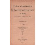 Den Haag 1921. Kagan, B(ernhard). (Hrsg.) Erstes internationales Schachmeisterturnier im Haag vom