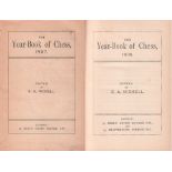 The Year - Book of Chess 1907 und 1908. Edited by E. A. Michell. 2 Bände. London (1907 - 1908).