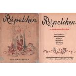 Heidenreich, Alfred. (Hrsg.) Rüpelchen. Ein erzieherisches Bilderbuch. Gereimt von Paul Köllner.