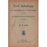 Schallopp. Lewitt, M(oritz). (Hrsg.) Emil Schallopp. Ein Gedenkblatt zum 70. Geburtstage. Im