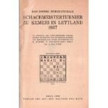 Kemeri 1937. Das grosse internationale Schachmeisterturnier zu Kemeri in Lettland 1937 ...