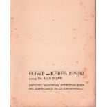 Euwe - Keres. Euwe, Max. Euwe - Keres 1939 / 40. Officieel matchboek, uitgegeven door het "Euwe -