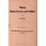 Danzig. Danzigs Handel, Gewerbe und Schiffahrt im Jahre 1878. Jahresbericht des Vorsteher - Amtes