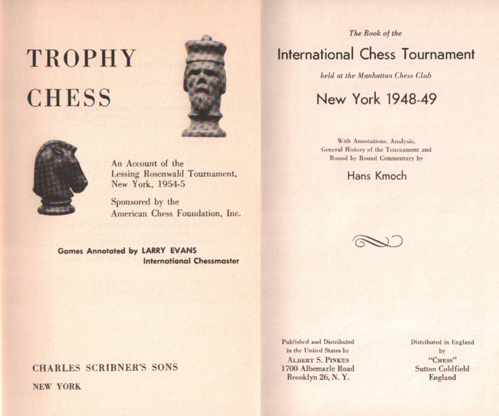 New York 1954 - 1955. Trophy chess. An Account of the Lessing Rosenwald Tournament New York,