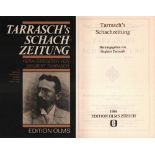 Tarrasch's Schachzeitung. Hrsg. von Siegbert Tarrasch. Nachdruck der Ausgabe München,