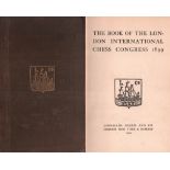 London 1899. [Lord, F. W. und W. Ward - Higgs]. The Book of the London International Chess