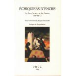 Berchtold, Jacques. Echiquiers d'encre. Le jeu d'échecs et les lettres (XIXe - XXe s.) Prologue de