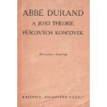 Soukup, Miroslav. Abbé Durand a jeho theorie pescových koncovek. Prag, (1947). 12°. Mit 18