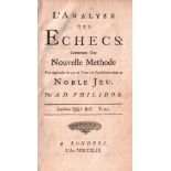 Philidor, A. D. (François André Danican) L'Analyze des Echecs: Contenant Une Nouvelle Méthode Pour