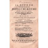 (Ponziani, Domenico Lorenzo.) Il Giuoco incomparabile degli Scacchi, sviluppato con nuovo metodo,