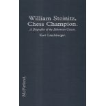 Steinitz. Landsberger, Kurt. William Steinitz, Chess Champion. A Biography of the Bohemian Caesar.