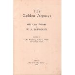 Shinkman. Wurzburg, Otto, Alain C. White und George Hume. (Hrsg.) The Golden Argosy: 600 Chess