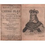 (Greco, Gioachino) The Royall Game of Chesse - Play. Sometimes The Recreation of the late King, with