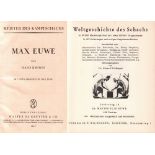 Euwe. Kmoch, Hans. Max Euwe. Bln. und Lpz., de Gruyter, 1938. 8°. Mit 1 Porträt und vielen