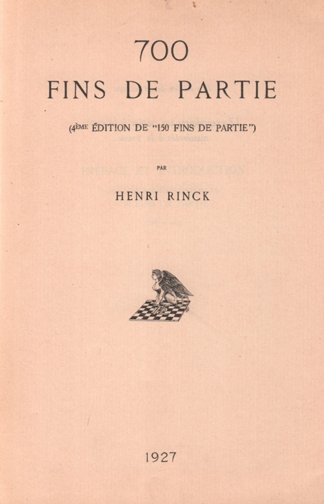 Rinck, Henri. 700 fins de partie. (4ème édition de "150 fins de partie"). Barcelona, La Académica,