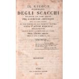 (Ponziani, Domenico L.) Il Giuoco incomparabile degli Scacchi, suiluppato con nuovo metodo, per