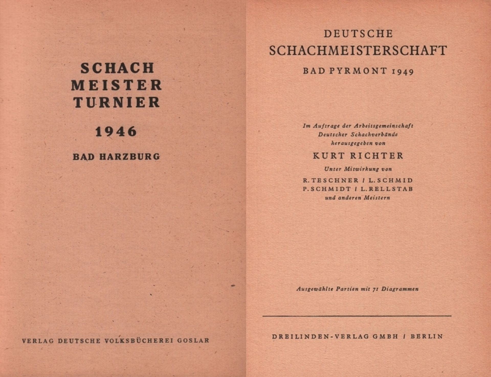 Bad Harzburg 1946. Ebeling, K. und H. Unruh. (Hrsg.) Schachmeisterturnier 1946 Bad Harzburg. Goslar,