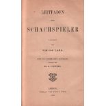 Lasa, (Tassilo von Heydebrand und der). Leitfaden für Schachspieler. 5. vermehrte Auflage, besorgt