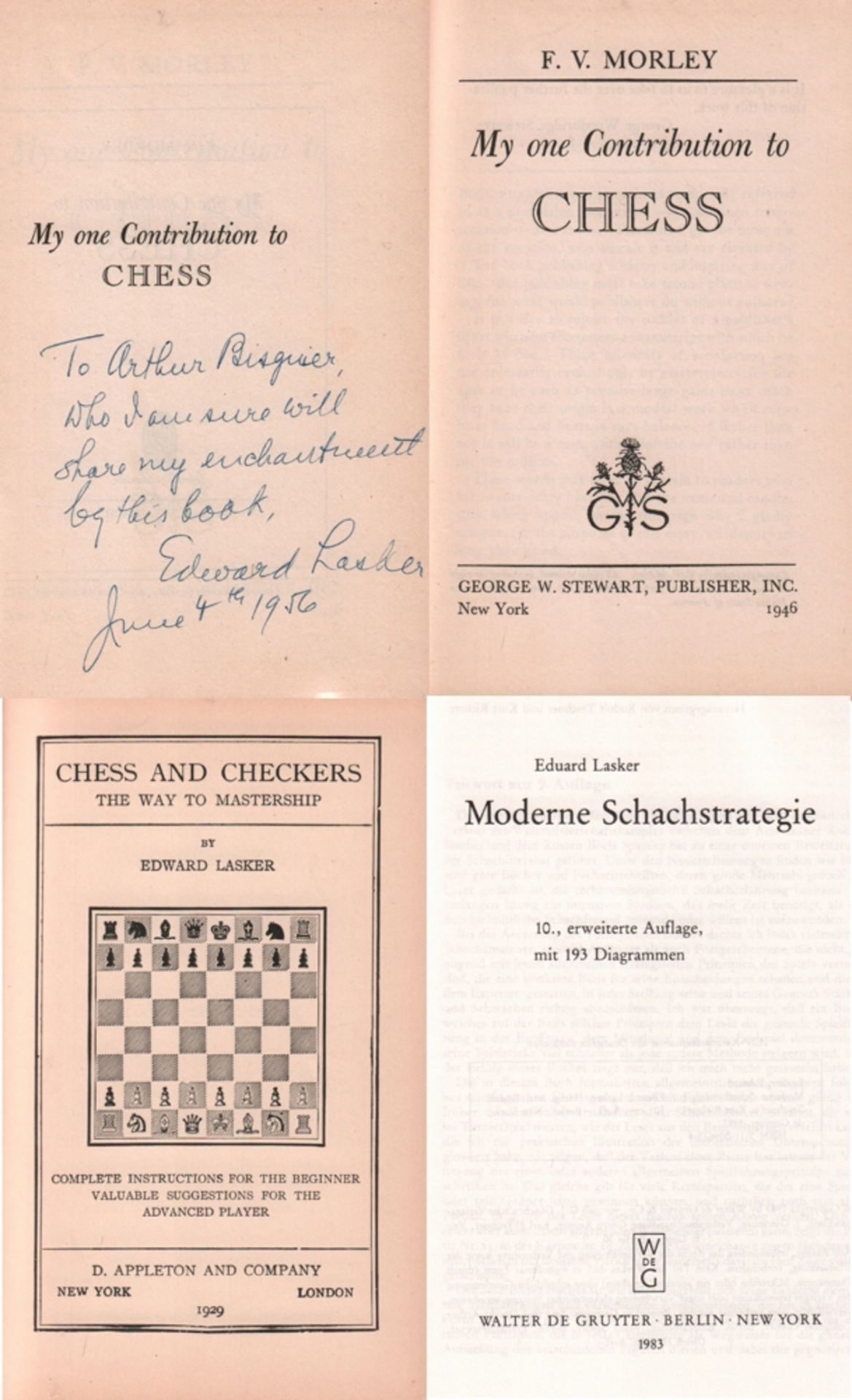 Morley, Frank Vigor. My one Contribution to Chess. New York, Stewart, 1946. 8°. Mit 12 Diagrammen.