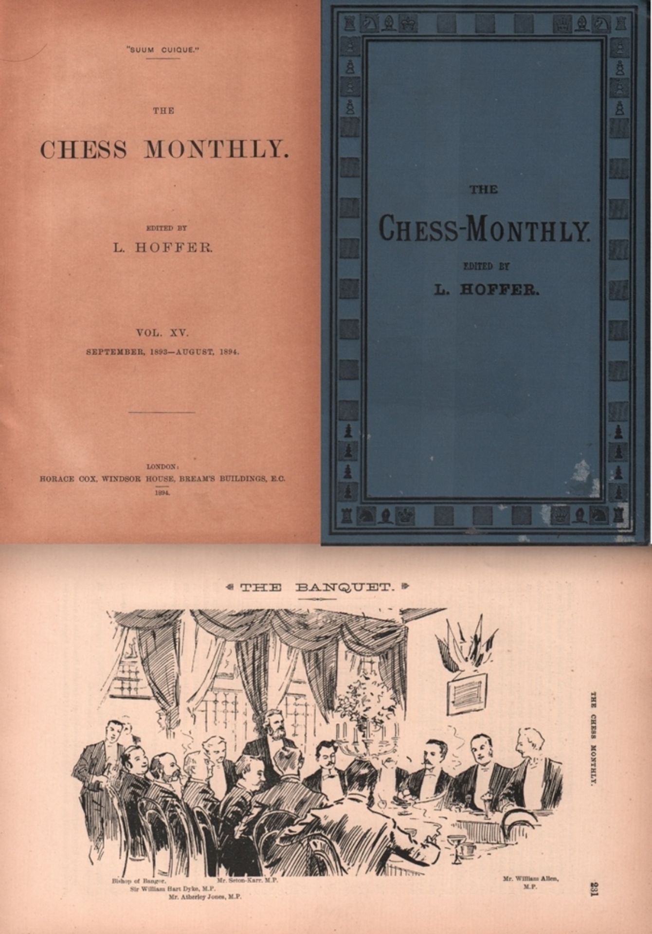 The Chess - Monthly. Edited by L. Hoffer. Volume XV, September 1893 - August 1894. London, Cox,